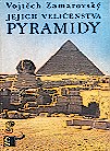 Jejich veličenstva pyramidy